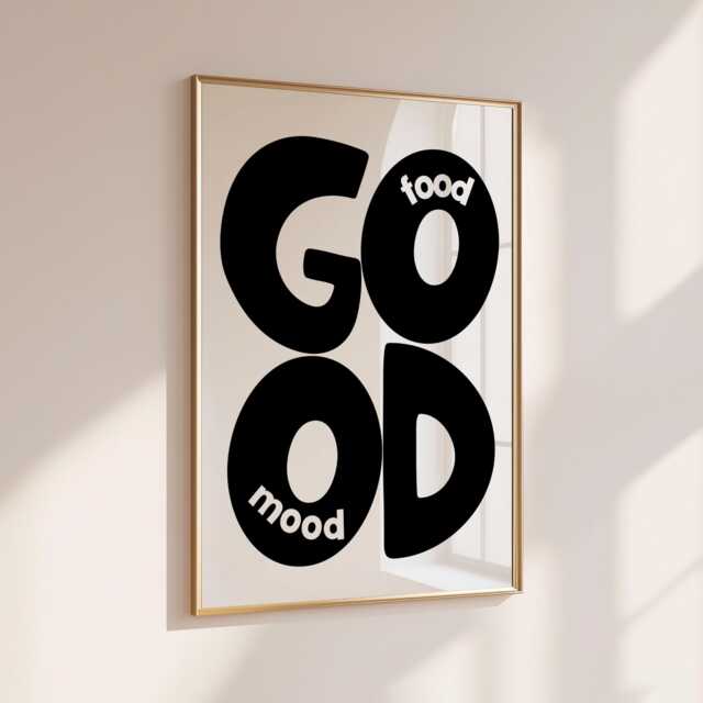 Good Food Mood - Home Print Wall Decor Quirky Kitchen Prints
