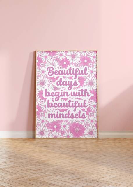 Beautiful Days Begin With Mindsets Quote Floral Print - Retro Flowers, Flower Typography, Bold Modern Botanical Wall Art - image 1