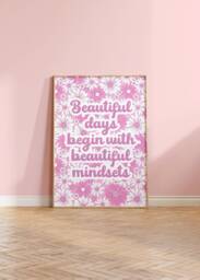 Beautiful Days Begin With Mindsets Quote Floral Print - Retro Flowers, Flower Typography, Bold Modern Botanical Wall Art - thumbnail 1
