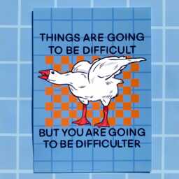 Goose Art Print Funny Wall Decor Cubicle Sarcastic Meme Gift Coworker Silly Classroom Nerdy Idea Game Room Him - thumbnail 3