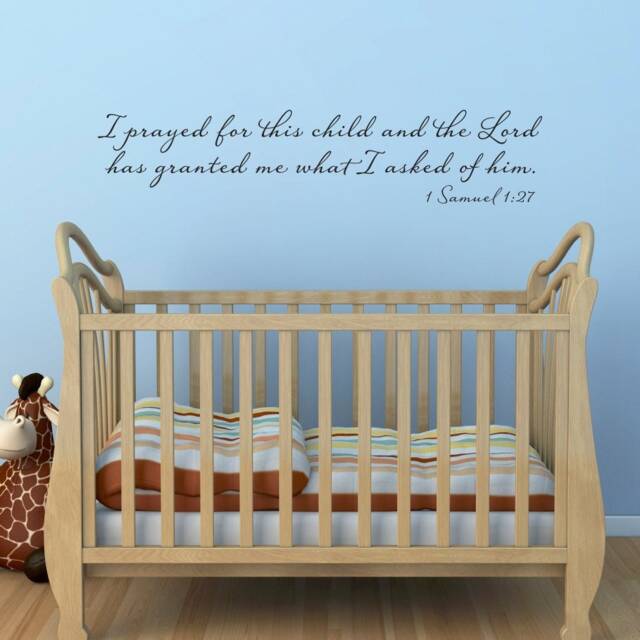 I Prayed For This Child & The Lord Has Granted Me What Asked Of Him Decal - 1 Samuel 127 Christian Nursery Wall Decor - image 1