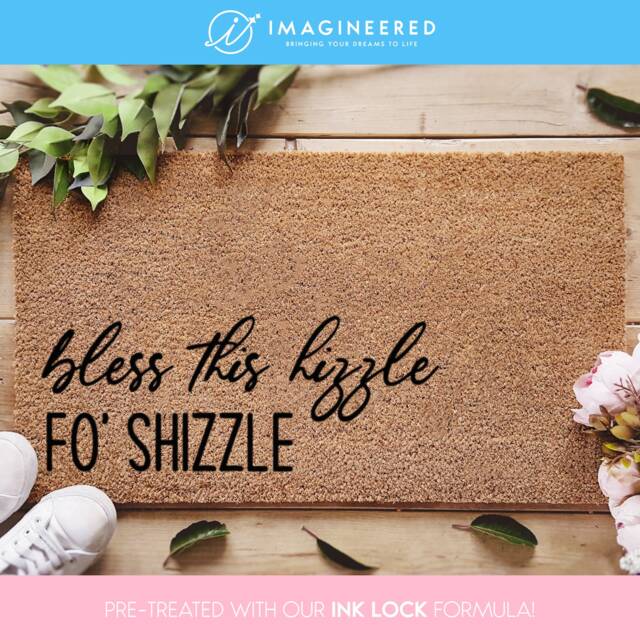 Bless This Hizzle Fo' Shizzle Door Mat - Snoop Dog Quote For Sure My Friend Personalized Welcome Doormat Home Decor Gift Ideas - image 1