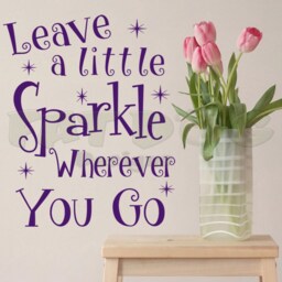 Leave A Little Sparkle Wherever You Go Vinyl Decal, Girl Wall Nursery Princess Room Decor, Kids Sign - thumbnail 2