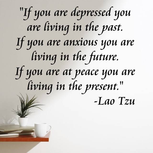 Vwaq If You Are Depressed Living in The Past Lao Tzu Wall Quote Decal - image 1
