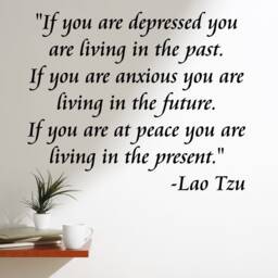 Vwaq If You Are Depressed Living in The Past Lao Tzu Wall Quote Decal - thumbnail 1