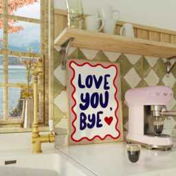 Love You Bye Print, Quote, Print Quotes, Quotes About Love, You Poster, I Print - thumbnail 3