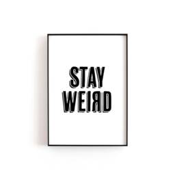 Bedroom Prints - Wall Art Home Stay Weird Funny Inspirational Quotes - thumbnail 2