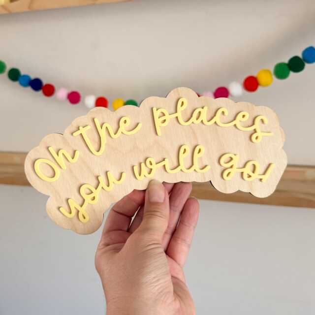 Oh The Places You'll Go, Wall Art. Playroom Decoration, Baby Quotes - image 1