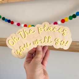 Oh The Places You'll Go, Wall Art. Playroom Decoration, Baby Quotes - thumbnail 1