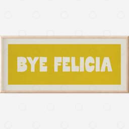 Bye Felicia Hallway Print Slogan Wall Art - Unframed - thumbnail 3
