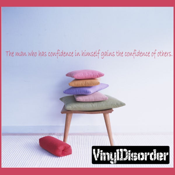 The Man Who Has Confidence in Himself Gains The Of Others - Vinyl Wall Decal Quotes Sticker Businessquotes26Et - image 1