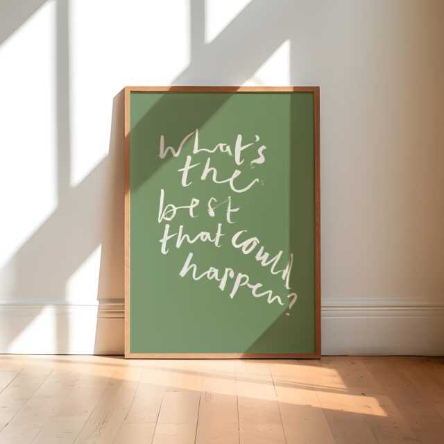 What's The Best That Could Happen? Print/Positive Quote Art Hand Painted Inspirational Green - image 1