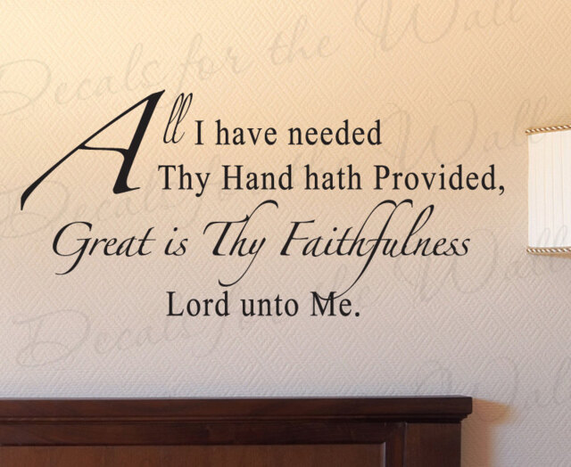 All I Have Needed Thy Hand Hath Provided Inspirational Home Religious God Bible Quote Decal Wall Lettering Sticker Vinyl Decor Art R48 - image 1