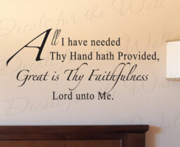 All I Have Needed Thy Hand Hath Provided Inspirational Home Religious God Bible Quote Decal Wall Lettering Sticker Vinyl Decor Art R48 - thumbnail 1