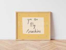 You Are My Sunshine Print, Loving Nursery Yellow Wall Hand Drawn Baby Room Art Decor, Unframed - thumbnail 1