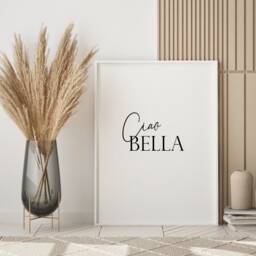 Ciao Bella Print - Italian Quote Hello Beautiful Black & White Wall Art Modern Room Decor Typography Poster Unframed - thumbnail 1