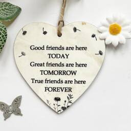True Friends Today, Tomorrow, Foreverfriendship Wooden Gift Heart Plaque/Sign - thumbnail 2