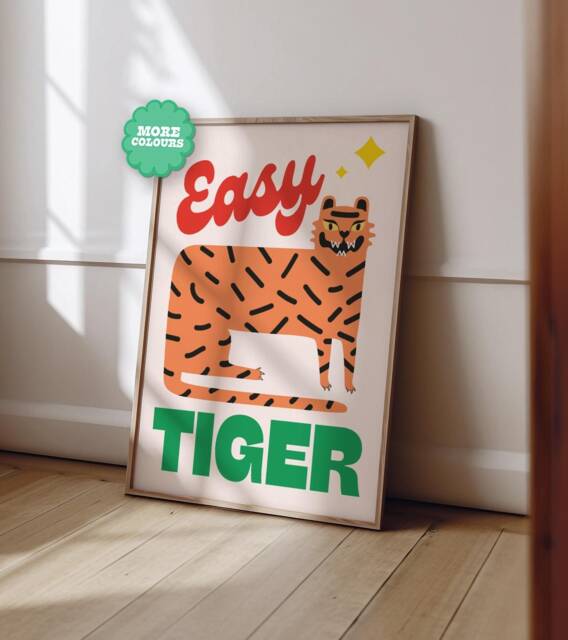 Easy Tiger Funny Retro Art Print - Gift Quote A5-A4-A3-A2-A1 Gallery Unframed Canvas For Frame Or Hanger - image 1