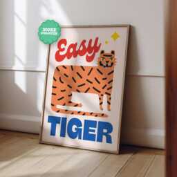 Easy Tiger Funny Retro Art Print - Gift Quote A5-A4-A3-A2-A1 Gallery Unframed Canvas For Frame Or Hanger - thumbnail 3