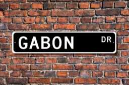 Gabon Sign, Wall Decor, Gift, Souvenir, Keepsake, Street Custom Quality Metal Sign