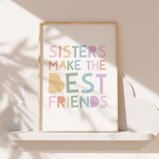 Sisters Make The Best Friends Print, Girls Bedroom Decor, Sister Prints, Wall Art, Sibling Nursery Art - image 1