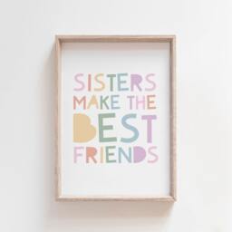 Sisters Make The Best Friends Print, Girls Bedroom Decor, Sister Prints, Wall Art, Sibling Nursery Art - thumbnail 2