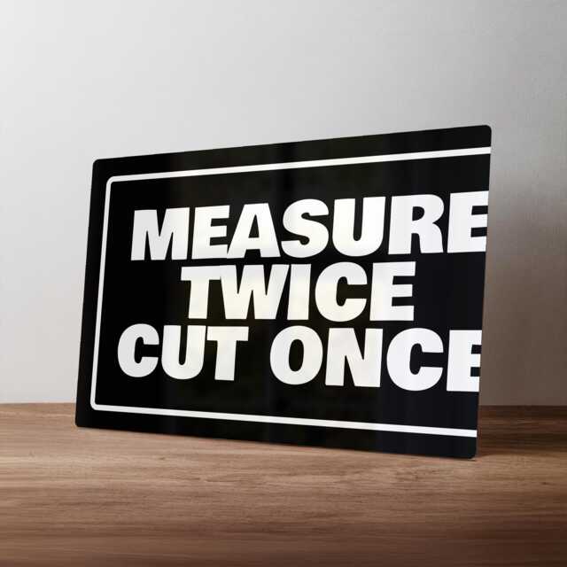 Funny Measure Twice Cut Once Metal Sign - Custom Garage Rustic Wall Art Workshop Decor in A5, A4, A3 - image 1