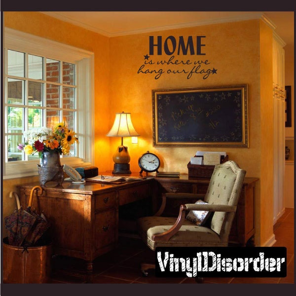 Home Is Where We Hang Our Flag - Vinyl Wall Decal Quotes Sticker Hd110Et - image 1