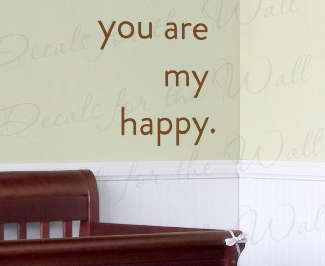 You Are My Happy Love Family Kids Baby Room Nursery Wall Decal Lettering Art Vinyl Quote Sticker Decor Saying A75 - image 1