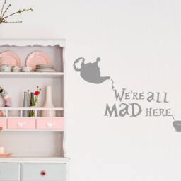 We're All Mad Here Quote Wall Decor - Alice in Wonderland Decal Vinyl Stickers Decal Nursery Decor Hatter Sm55 - thumbnail 2