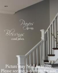 Prayers Go Up Blessings Come Down - Vinyl Wall Decal-Scripture - Christian Art - Home Decor - Staircase Wall - Church Housewarming Gift - thumbnail 1