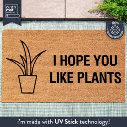 I Hope You Like Plants - Personalized Welcome Mat Custom Coir Doormat Comical Sayings Plant Mom Gifts Life - thumbnail 1