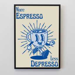 More Espresso Less Depresso Print, Coffee Kitchen Wall Art Poster, Funny Decor, Lover Gift, Funky Bar - thumbnail 2