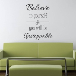 Believe in Yourself & You Will Be Unstoppable - Inspirational Wall Sticker Contemporary Vinyl Transfer - thumbnail 2