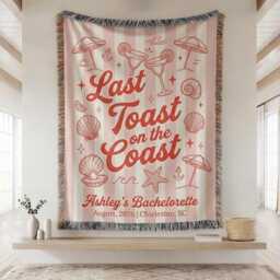 Custom Coastal Bachelorette Woven Blanket, Last Toast On The Coast Throw, Beach Bach Weekend Throw Girls Party Decor - thumbnail 1