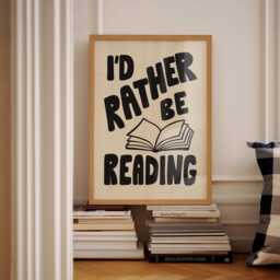 I'd Rather Be Reading Print, Book Lover Home Decor, Bookish Poster, Reader Wall Art/Unframed - thumbnail 2