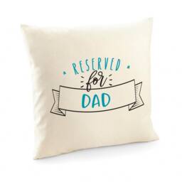 Reserved For Dad Cushion Cover/Gift Father's Day Gift Square Pillow Cover - thumbnail 2