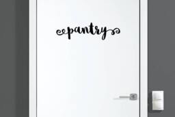 Pantry Decal/Kitchen Sticker Door Art Or Wall Vinyl Funny Gorgeous Glamorous Gift - thumbnail 1