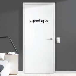 Pantry Decal/Kitchen Sticker Door Art Or Wall Vinyl Funny Gorgeous Glamorous Gift - thumbnail 2