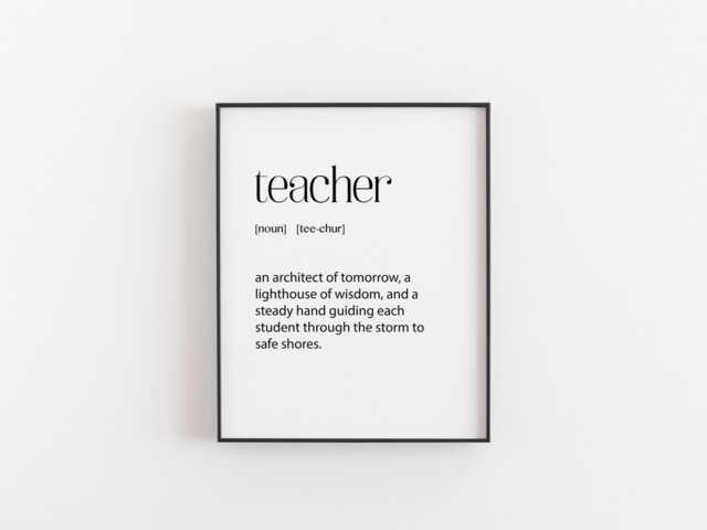 Teacher Print - Definition Wall Art - End Of Year Gift Classroom Decor Thank You Poster New Teaching Gifts - image 1