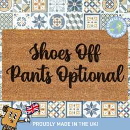 Shoes Off Pants Optional Cheeky Doormat, Welcome Quote Mat, Custom Funny Rug, Housewarming Gift, New Home Coir Door Mat - thumbnail 1