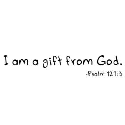Vinyl Wall Word Sticker - I Am A Gift From God Psalm 1273 118 - thumbnail 3