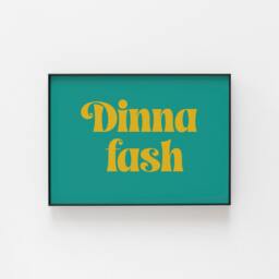 Dinna Fash Scottish Print, Minimalist Print in 8 Colour Suggestions, Scotland Culture Keepsake Gift Ideas, Birthdays, Christmas, Thank You - thumbnail 3
