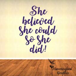 Inspirational Wall Decal She Believed Could, Quote Sticker - thumbnail 2
