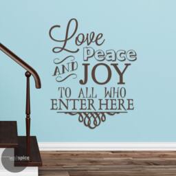 Love Peace & Joy To All Who Enter Vinyl Wall Decal Sticker - thumbnail 2