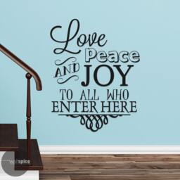 Love Peace & Joy To All Who Enter Vinyl Wall Decal Sticker - thumbnail 3