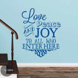 Love Peace & Joy To All Who Enter Vinyl Wall Decal Sticker - thumbnail 1