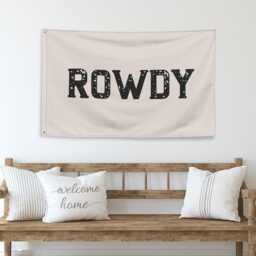 Rowdy Sign Banner, Ranch Wall Decor, Western Fabric Southwestern Art, Typography, Southern Home Modern Farmhouse - thumbnail 4