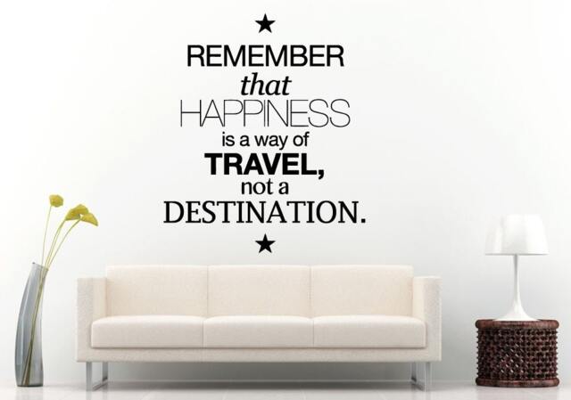 Remember That Happiness Is A Way Of Travel Not Destination Quote Citation Saying Words Wall Decal Vinyl Sticker Mural Room Decor L1134 - image 1