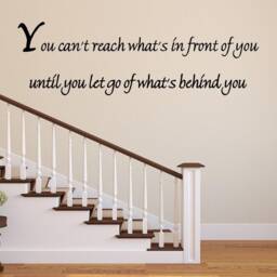 Vwaq You Can't Reach What's in Front Of Until Let Go Behind - Wall Quote Inspirational Vinyl Lettering Decal